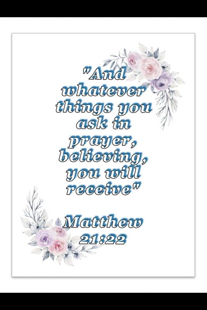 bible varses wallpaper faith (Matthew 21:22)