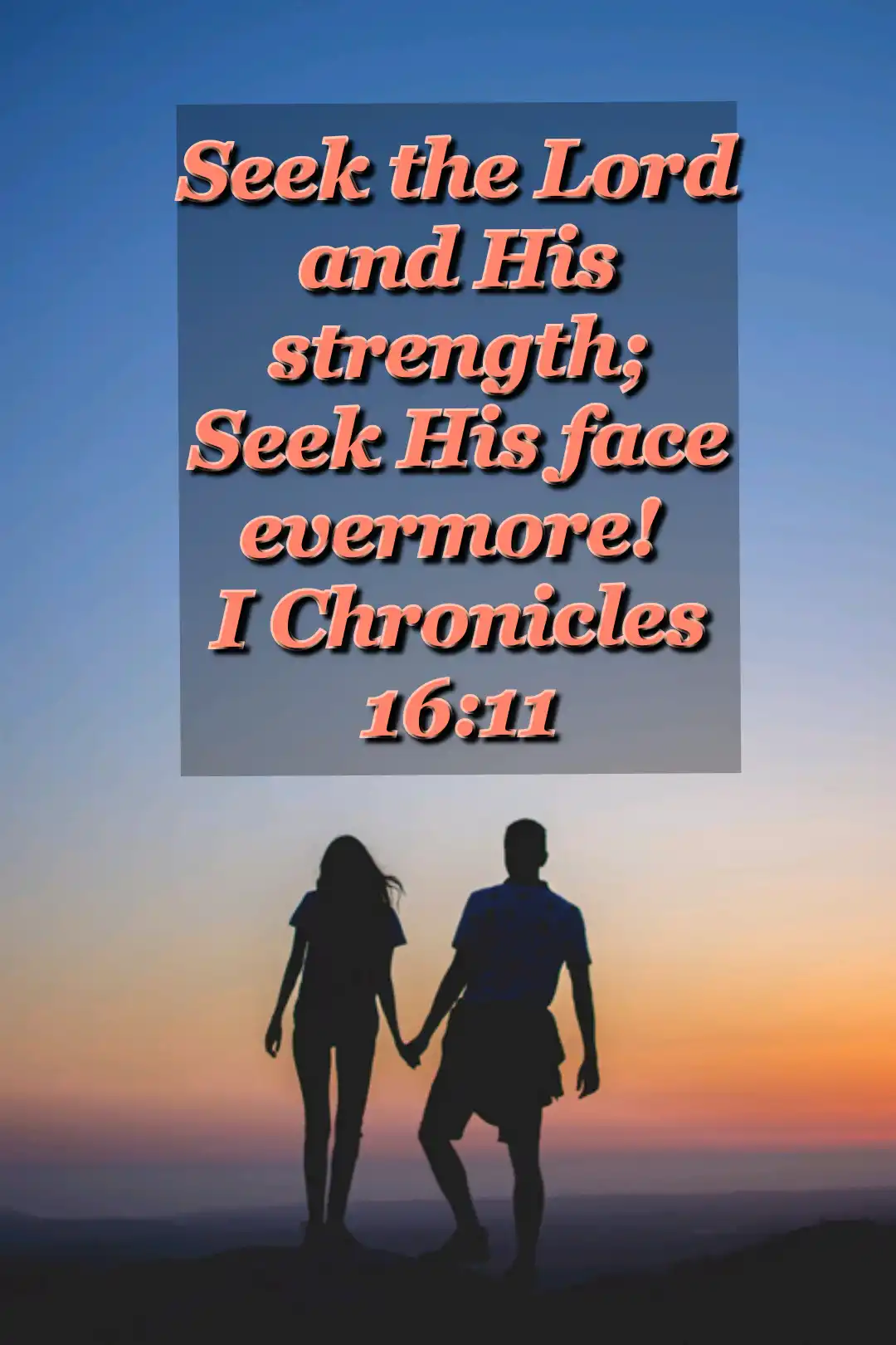 Bible-Verses-about-Weakness (1 Chronicles 16:11)