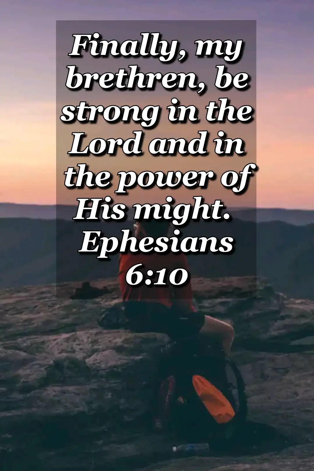 Bible-Verses-About Weakness (Ephesians 6:10)