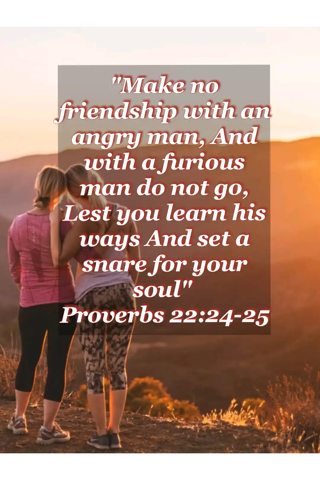 bibile-verses-about-friendship (Proverbs 22:24-25)