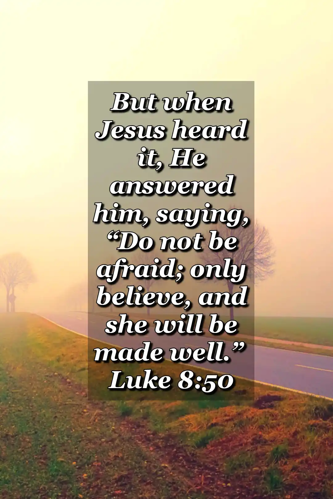 bible verses wallpaper about healing (Luke 8:50)