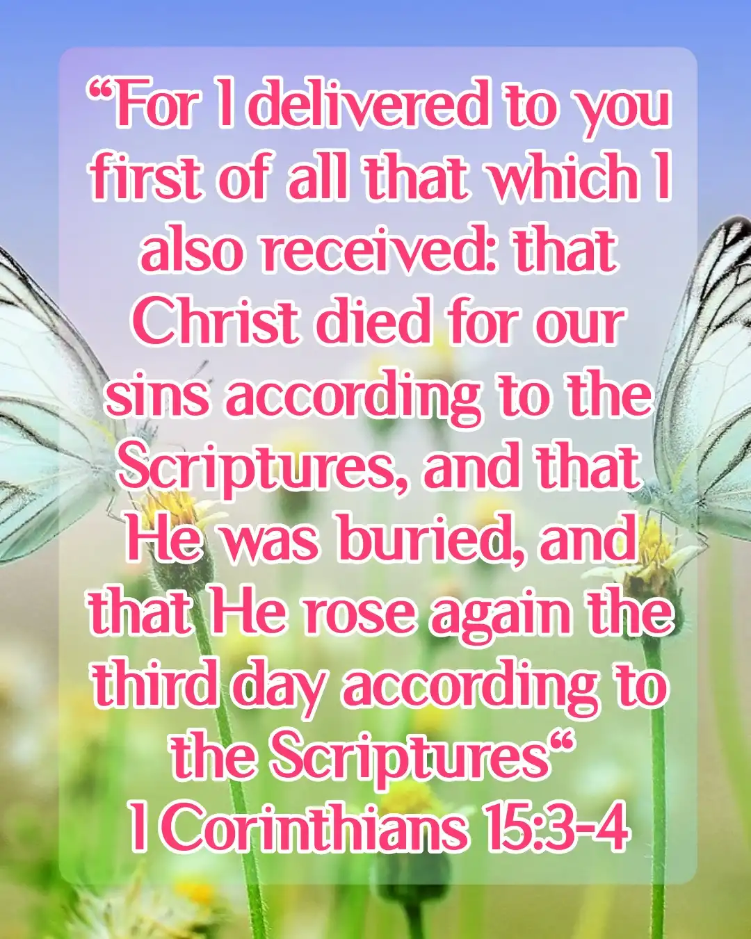 Bible Verses For Resurrection (1 Corinthians 15:3-4)