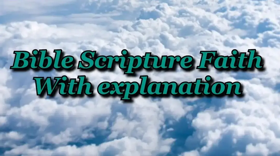 bible-scripture-about-faith-and-explanations