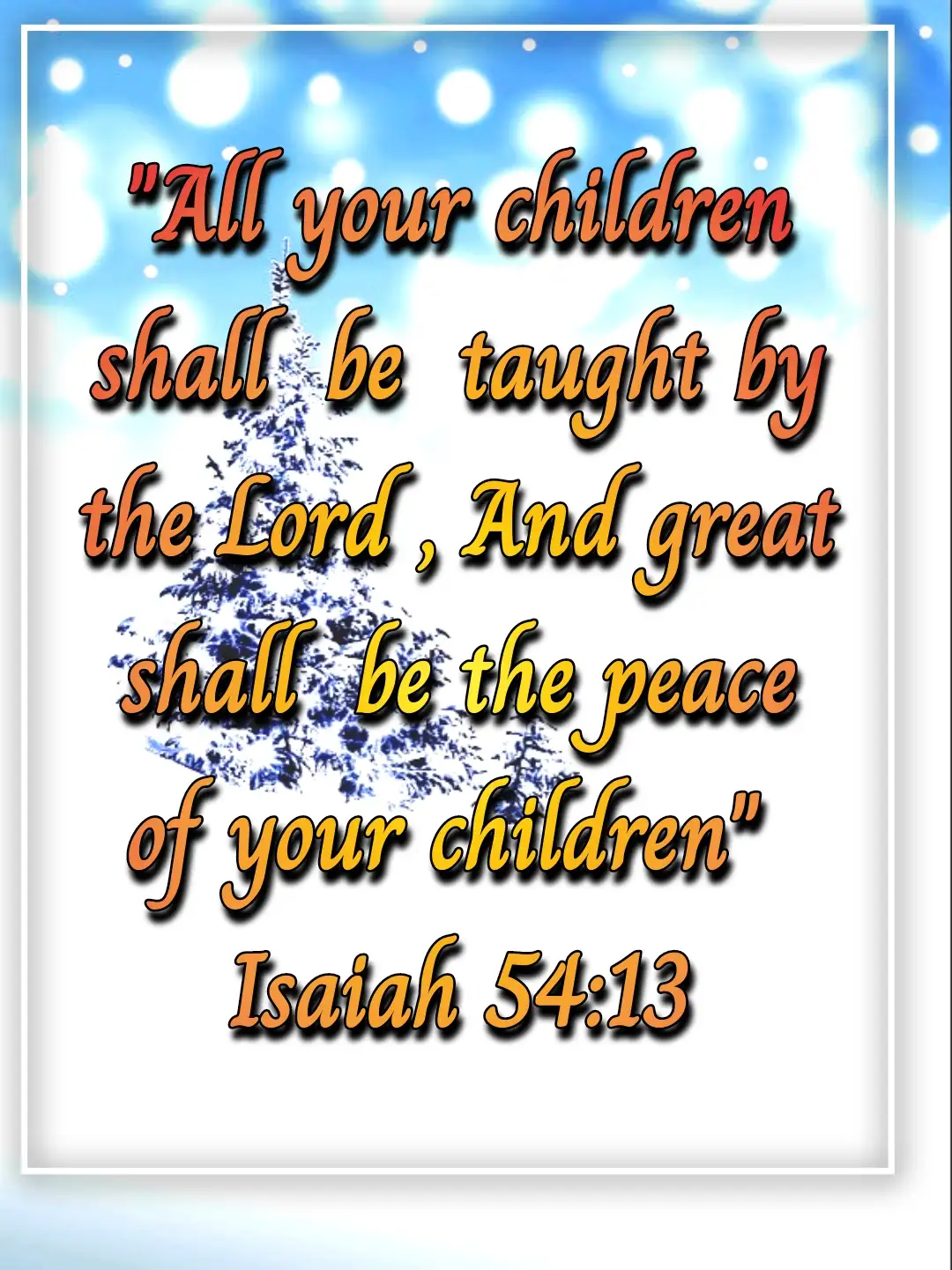 bible verses about kids (Isaiah 54:13)