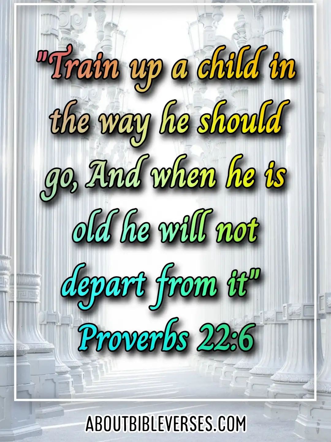 bible verses about kids (Proverbs 22:6)