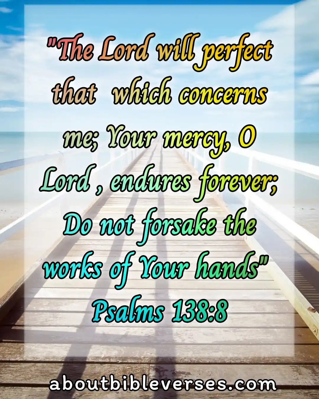 Bible verses about God's plans (Psalm 138:8)