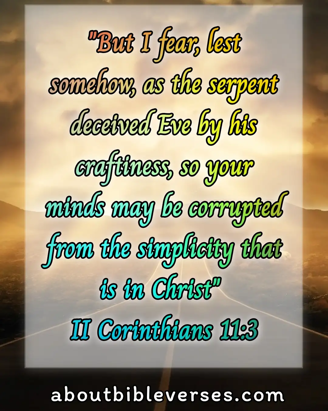 bible verse about deception in the last days (2 Corinthians 11:3)