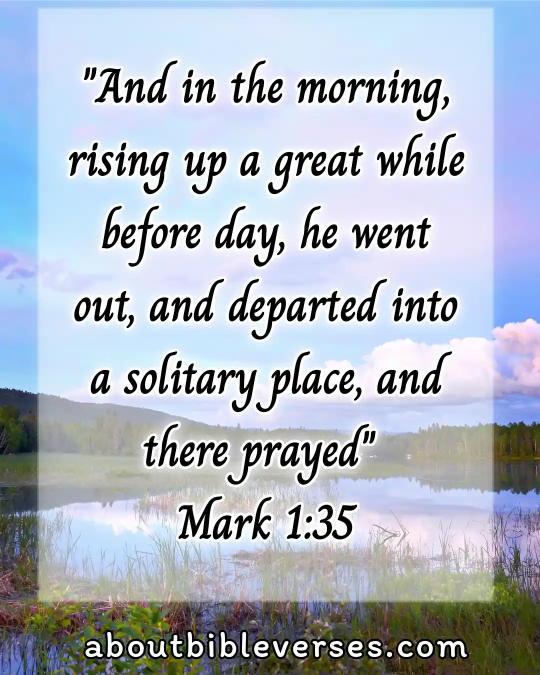 Good morning bible verses (Mark 1:35)