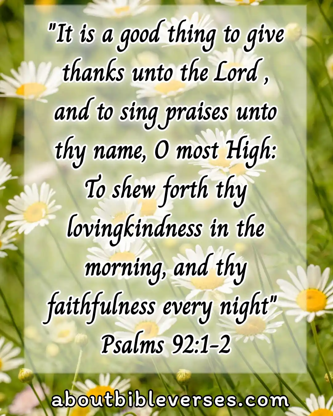 Good morning bible verses (Psalm 92:1-2)