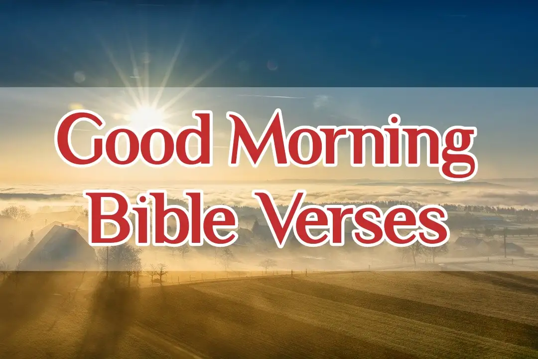 Good morning bible verses
