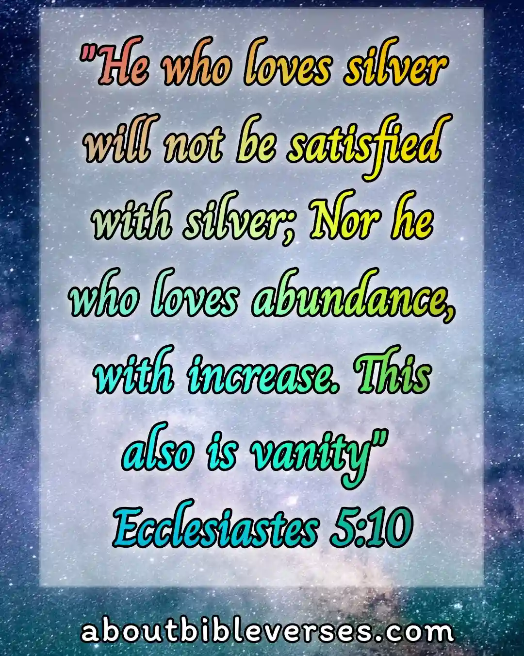 Verses Do Not Love Money (Ecclesiastes 5:10)