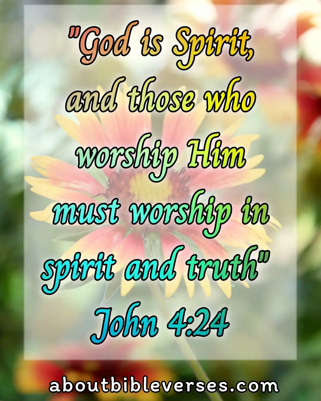Praise And Worship Bible Verses (John 4:24)