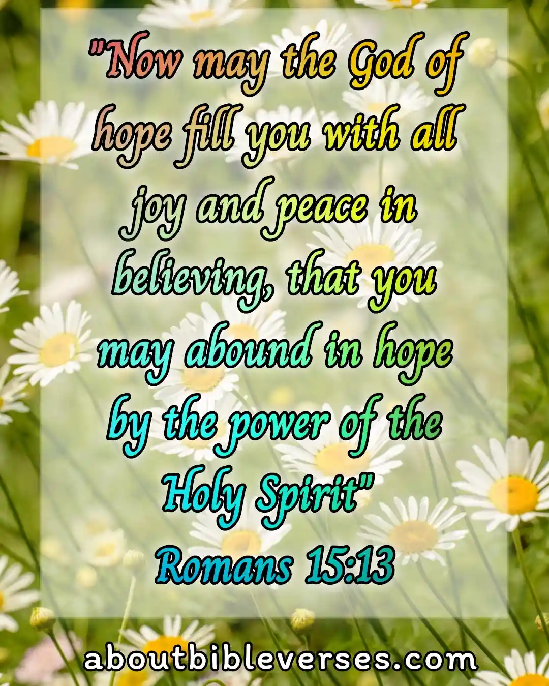 Bible verse about hope for the future (Romans 15:13)