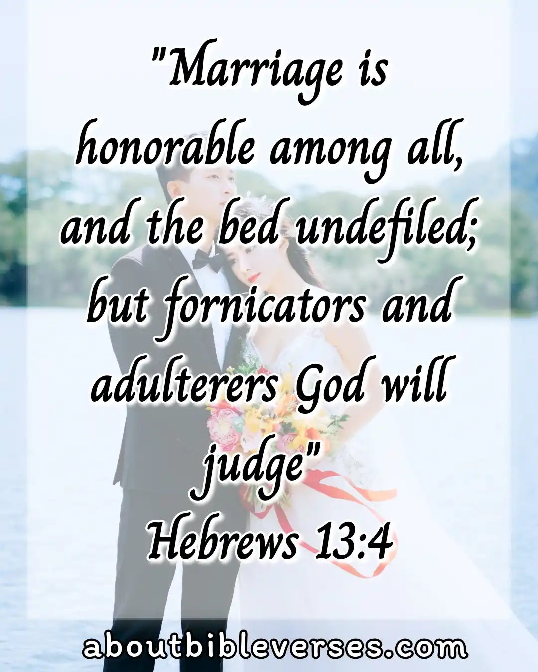 Marriage Bible Verses (Hebrews 13:4)