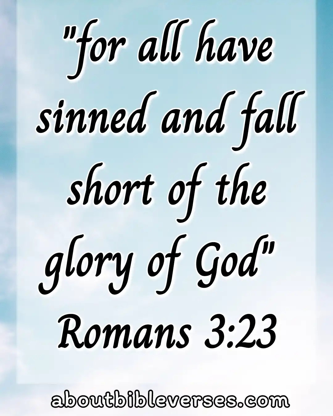bible verses about confessing sins (Romans 3:23)