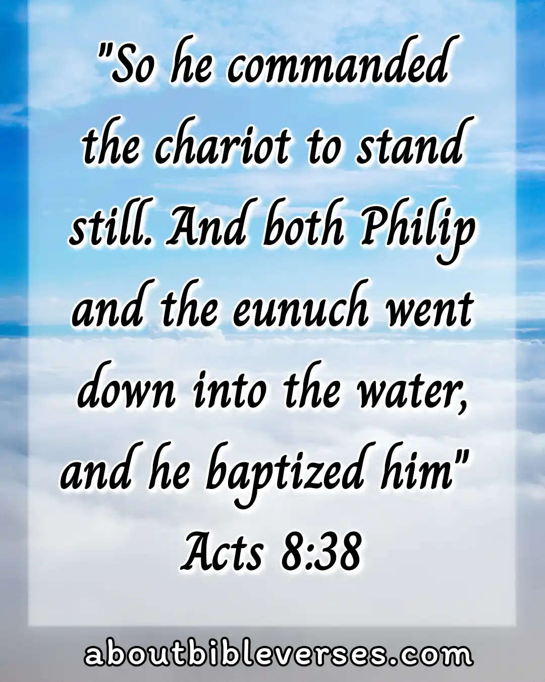 Baptism Bible Verses (Acts 8:38)