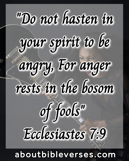 bible verses about anger (Ecclesiastes 7:9)