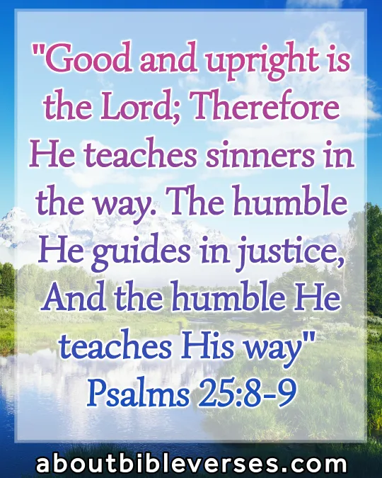 bible verses god will make a way (Psalm 25:8-9)