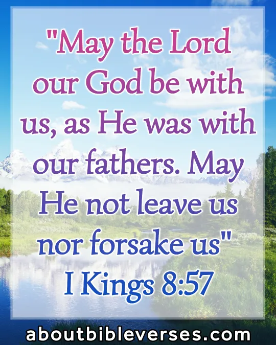 bible verses god will never leave you (1 Kings 8:57)
