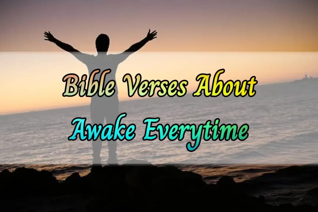 Bible Verses About Awake