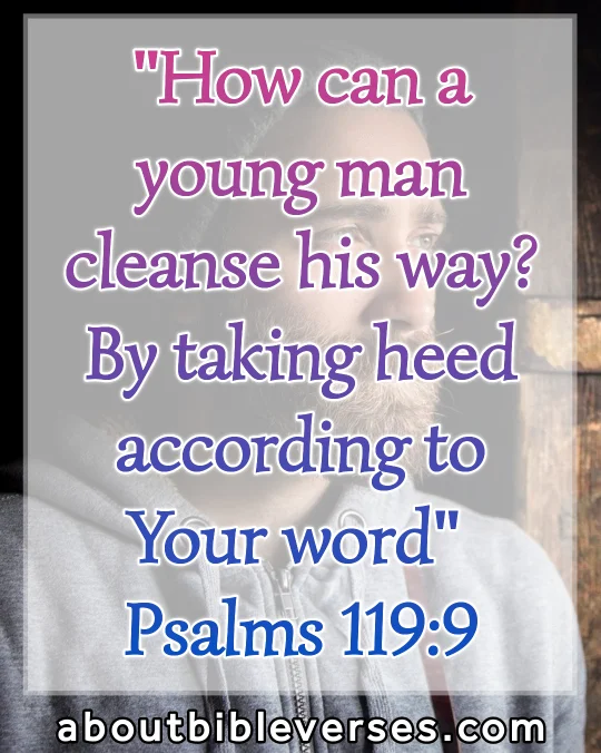 Bible verses for youth (Psalm 119:9)
