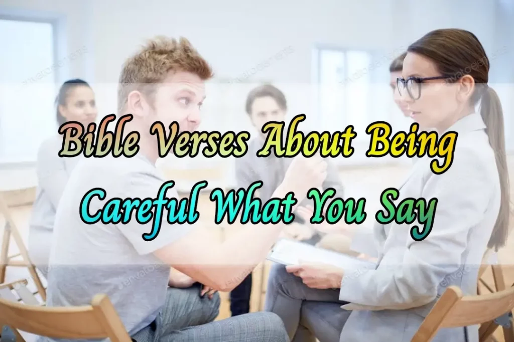 bible verses about being careful what you say