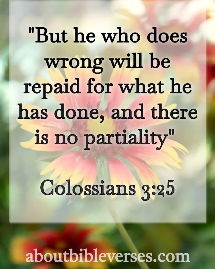 Today Bible Verse (Colossians 3:25)