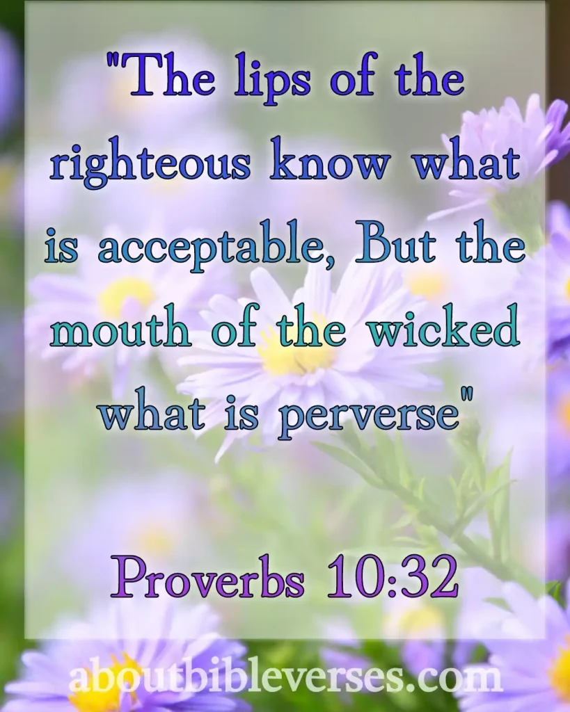 bible verses about righteousness (Proverbs 10:32)