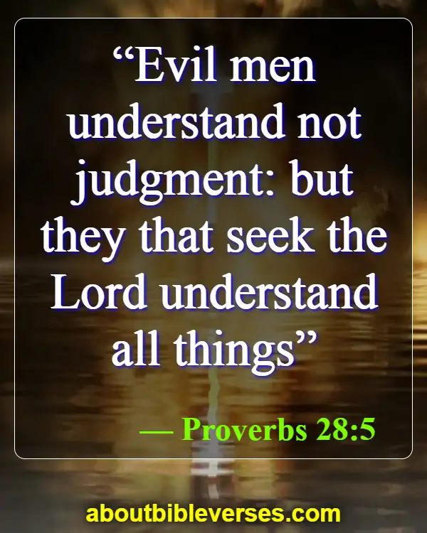 Bible Verses about Seeking God (Proverbs 28:5)