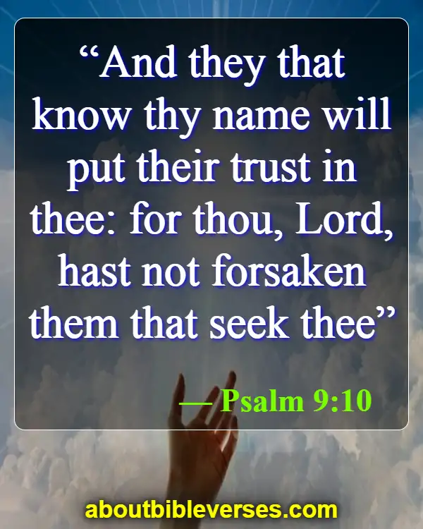 Bible Verses about Seeking God (Psalm 9:10)