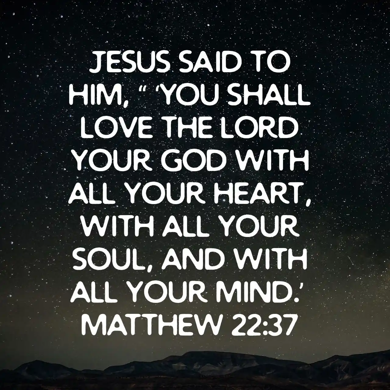 Bible Verses for new year 2021(Matthew 22:37)
