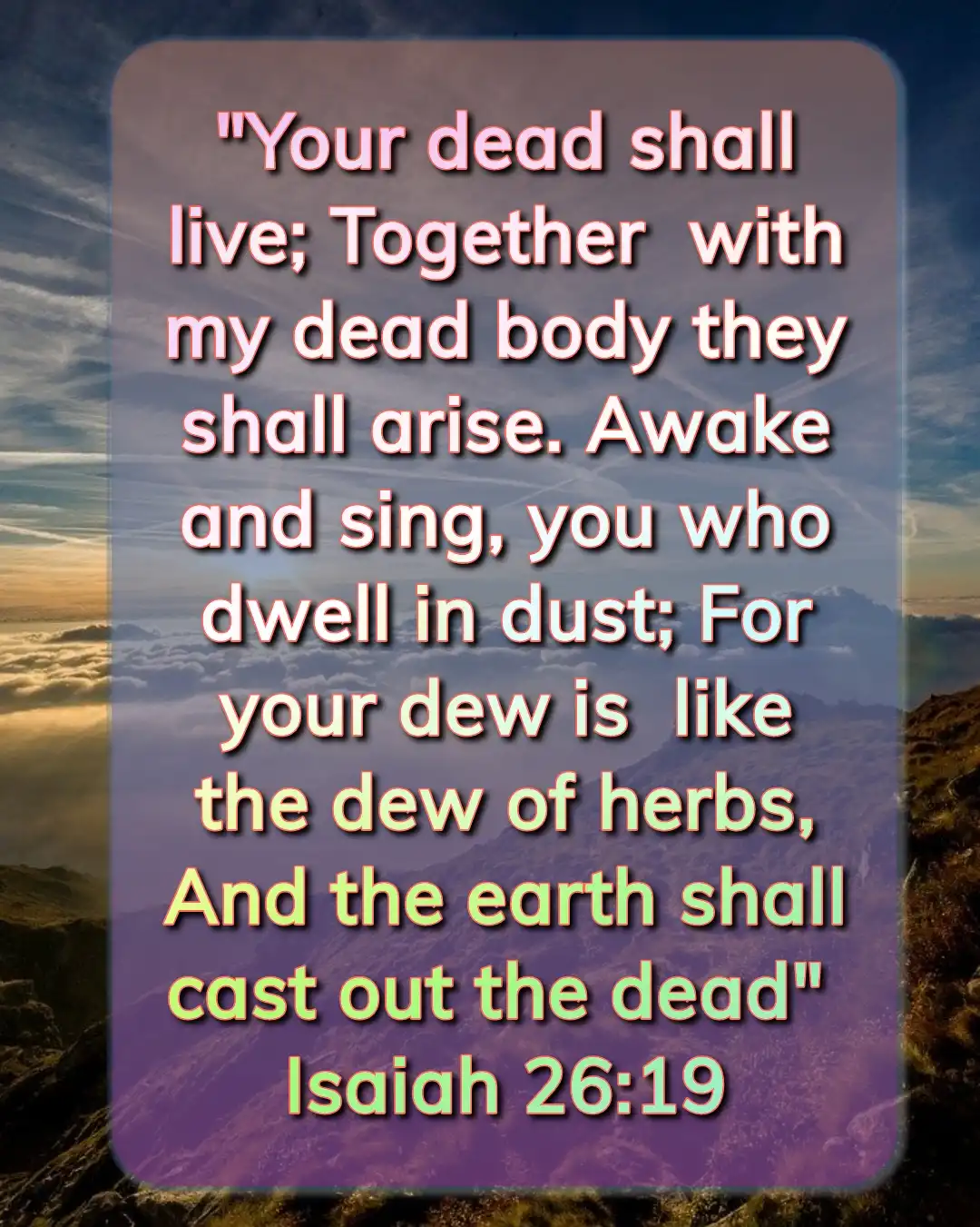 Bible Verses For Resurrection (Isaiah 26:19)