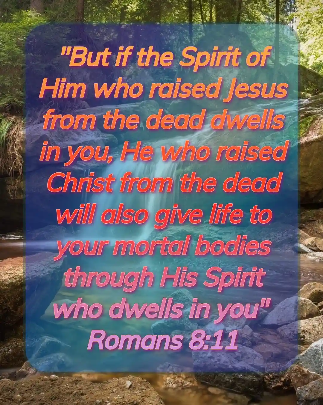 Bible Verses For Resurrection (Romans 8:11)