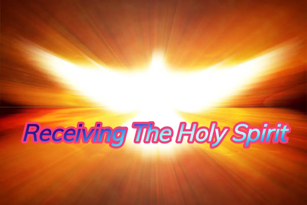 Receiving the Holy Spirit