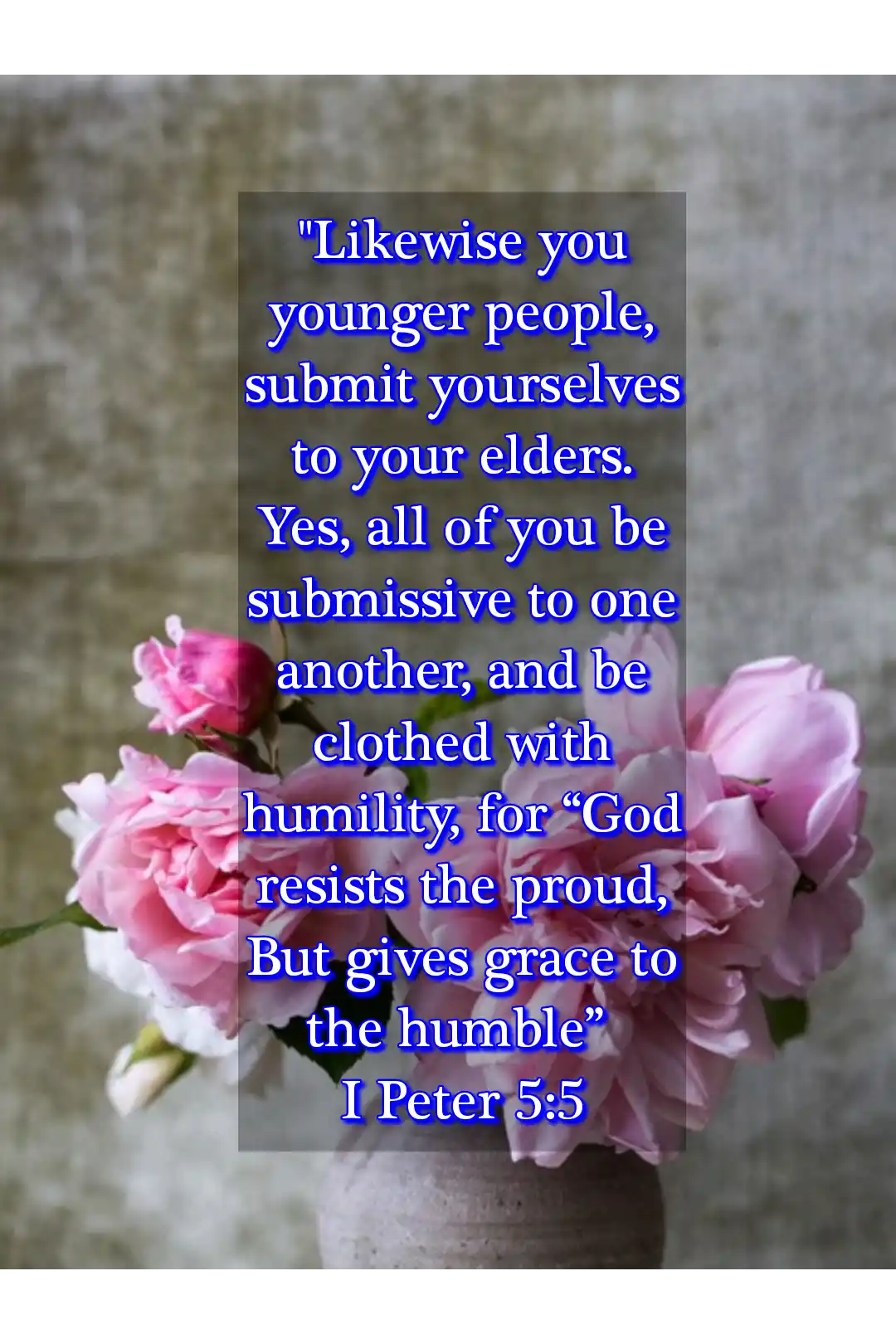bible verses about humble (1 Peter 5:5)