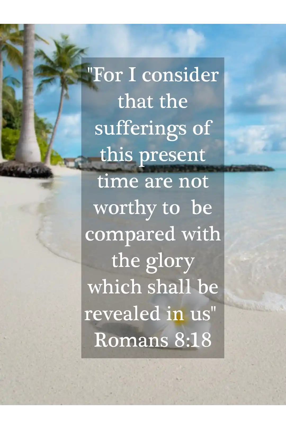 bible verses for depression (Romans 8:18)