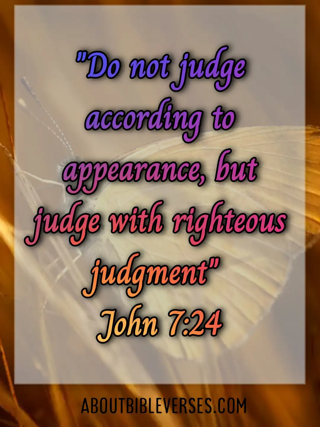 bible verses about judging (John 7:24)