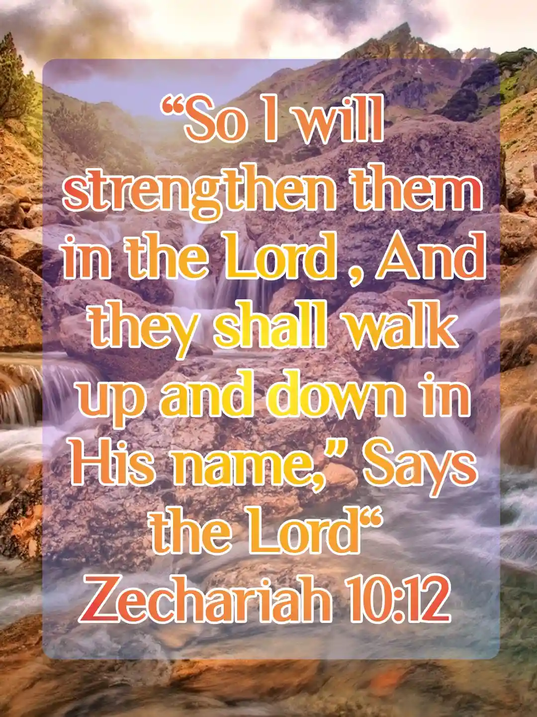 bible verses faithand strength (Zechariah 10:12)