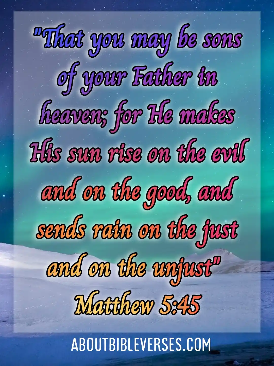 Today's bible verse (Matthew 5:45)