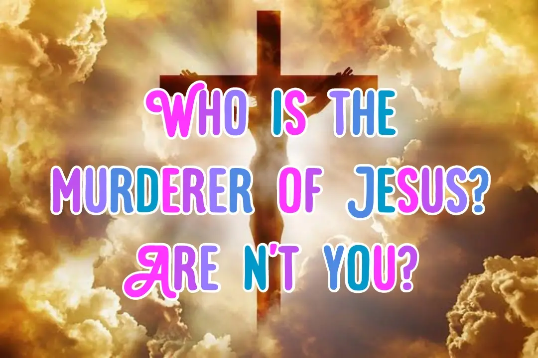 Who Killed Jesus