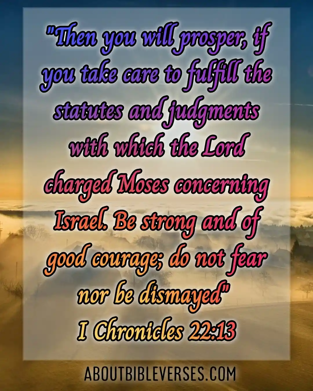 Bible Verses About Courage (1 Chronicles 22:13)