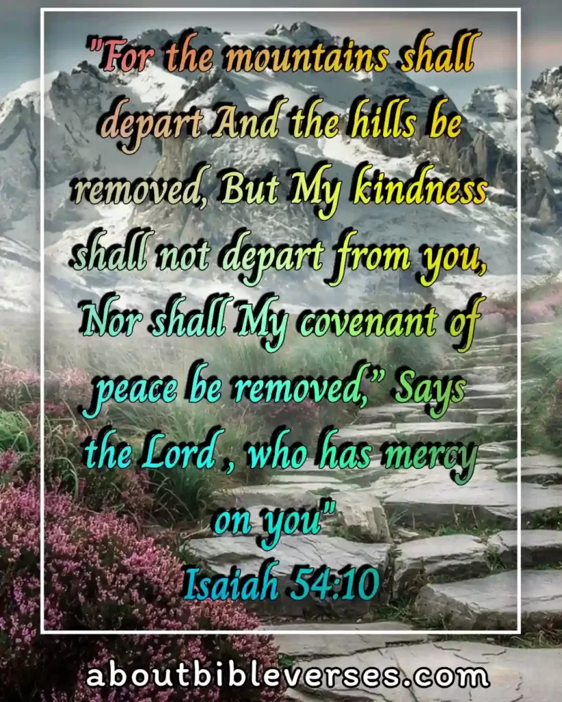 Bible Verses About Kindness (Isaiah 54:10)