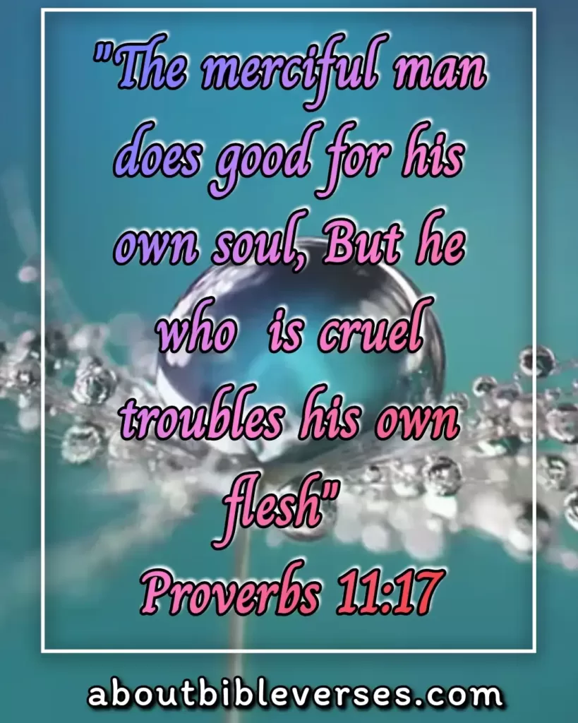 Today's Bible Verse (Proverbs 11:17)