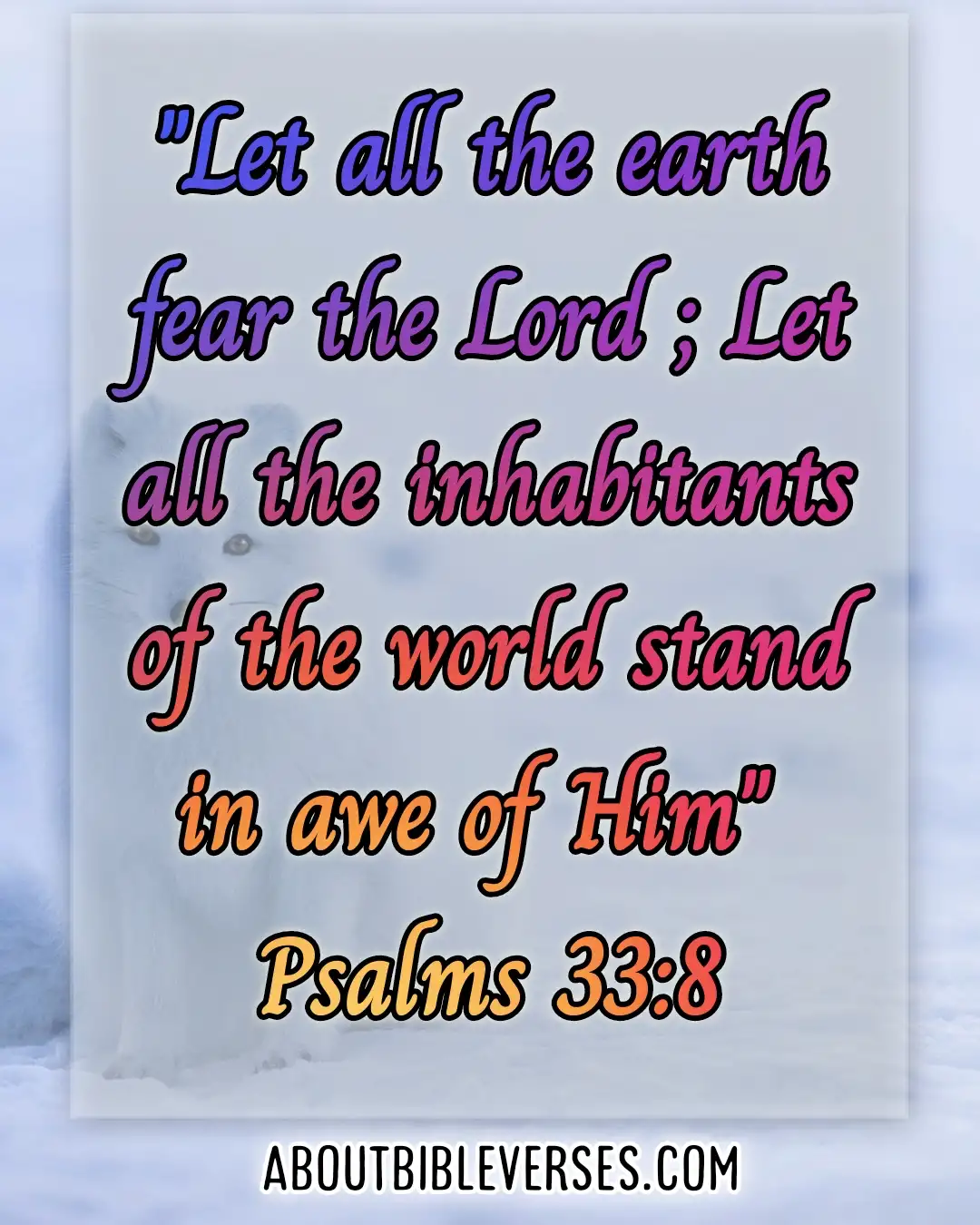 Bible Verses Fear Of God (Psalms 33:8)