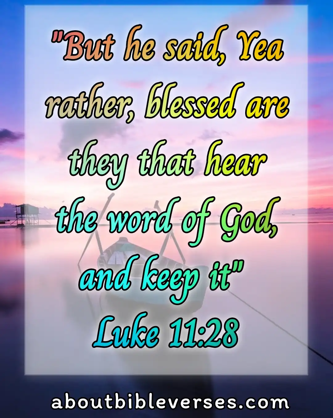 Bible Verses About Listening To The Voice Of God (Luke 11:28)