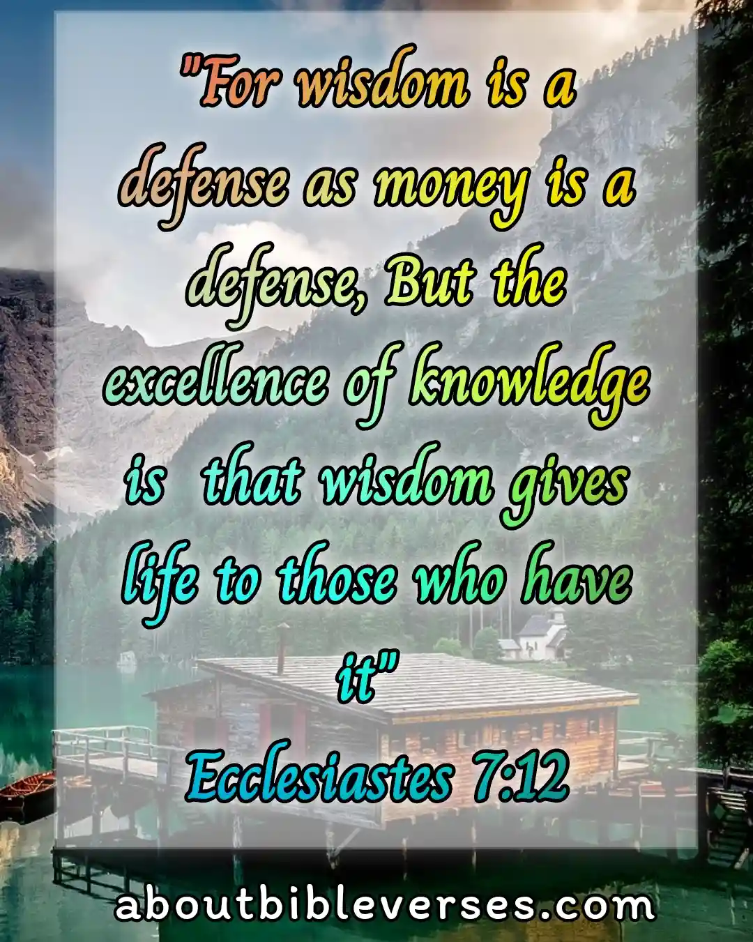 Bible Verses About Age And Wisdom (Ecclesiastes 7:12)