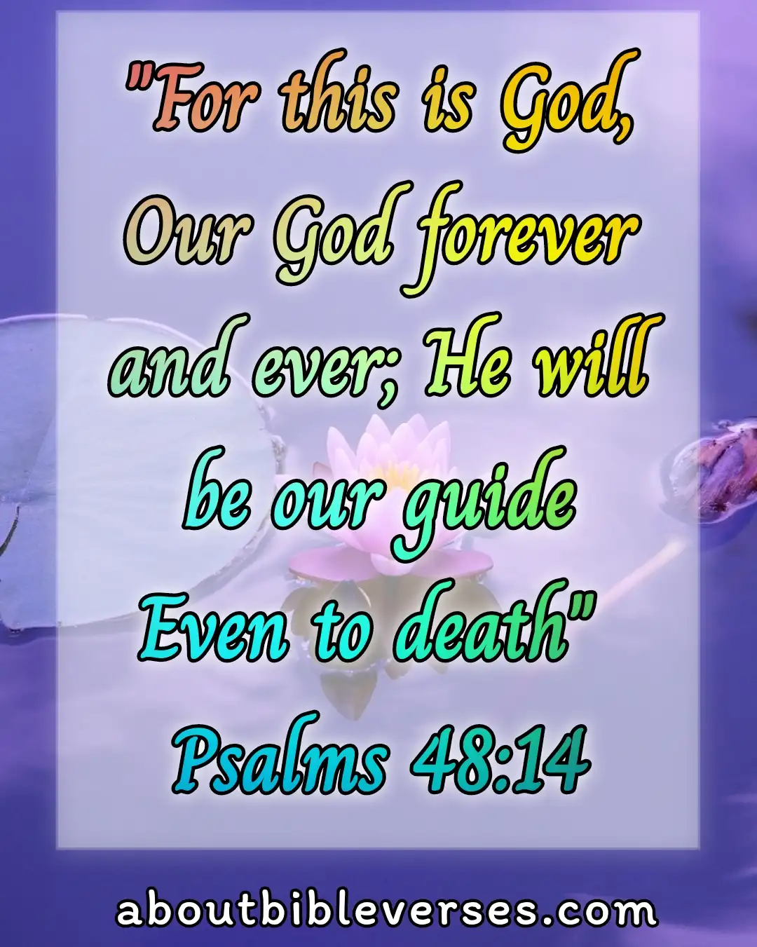 Bible verses about God's plans (Psalm 48:14)