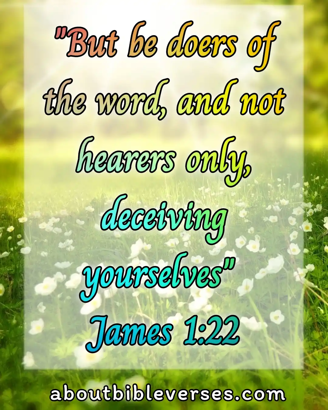 Bible Verses About Behavior (James 1:22)