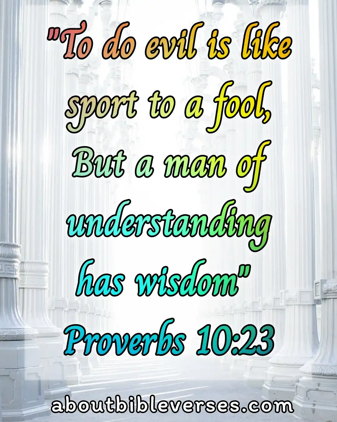 today bible verse (Proverbs 10:23)