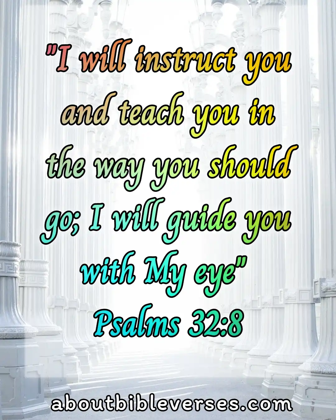 Bible verses about God's plans (Psalm 32:8)